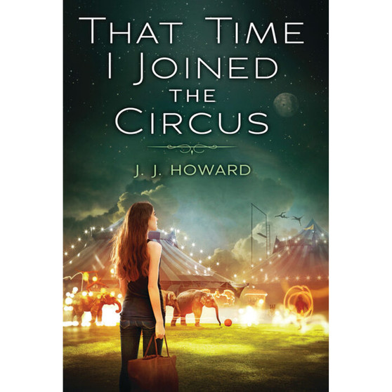 That Time I Joined the Circus - ISBN 9780545433815