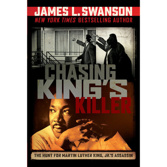Chasing King's Killer: The Hunt for Martin Luther King, Jr.'s Assassin - ISBN 9780545723336