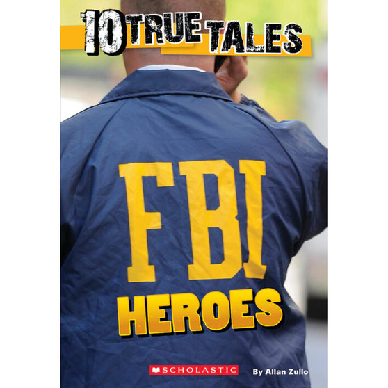 10 True Tales: FBI Heroes - ISBN 9780545818124