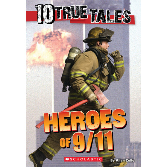 10 True Tales: Heroes of 9/11 (Ten True Tales) - ISBN 9780545818131