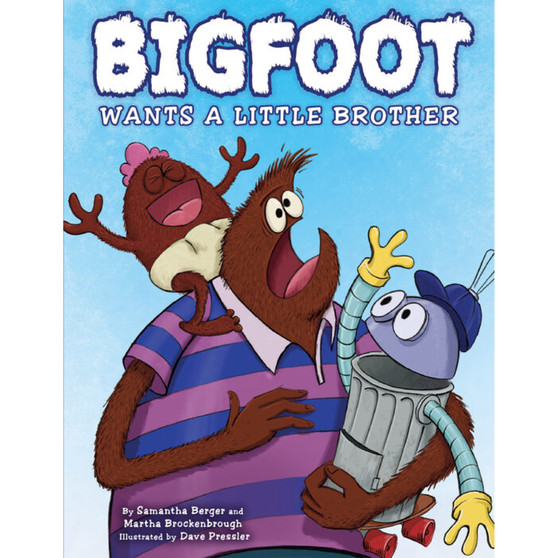 Bigfoot Wants a Little Brother - ISBN 9780545859745