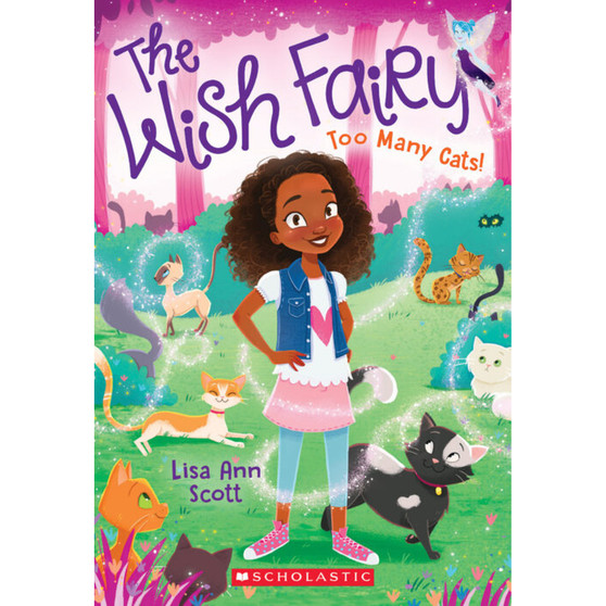 Too Many Cats! (The Wish Fairy #1) - ISBN 9781338120974