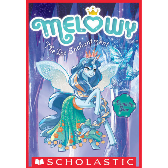 The Ice Enchantment (Melowy #4) - ISBN 9781338151800