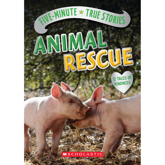 Five-Minute True Stories: Animal Rescue - ISBN 9781338200065