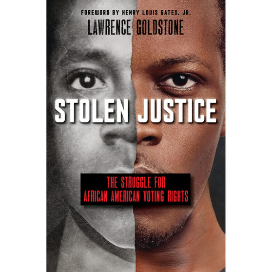 Stolen Justice: The Struggle for African American Voting Rights (Scholastic Focus) - ISBN 9781338323481