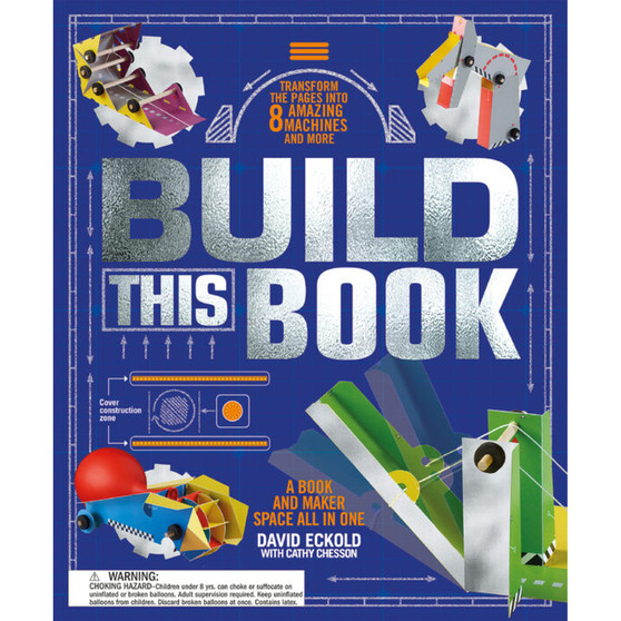 Build This Book: A Book and Maker Space All in One - ISBN 9781338565409