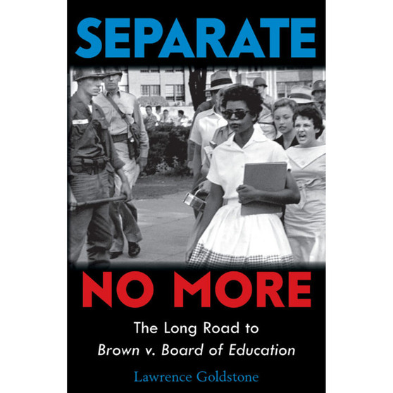Separate No More: The Long Road to Brown v. Board of Education (Scholastic Focus) - ISBN 9781338592832