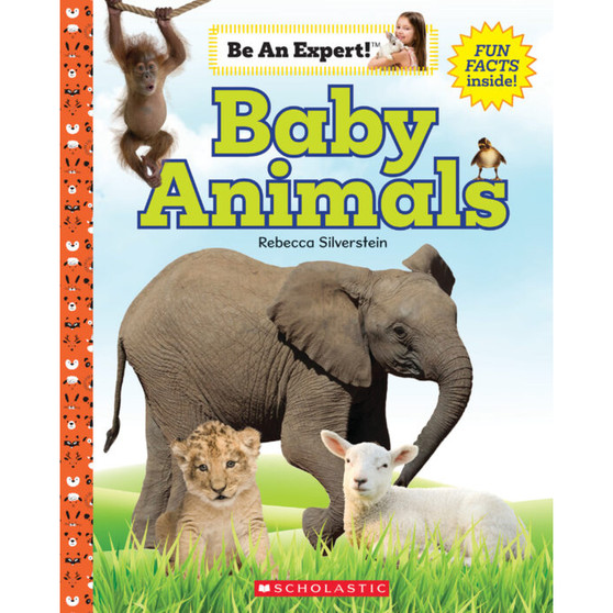 Baby Animals (Be an Expert!) - ISBN 9781338797855