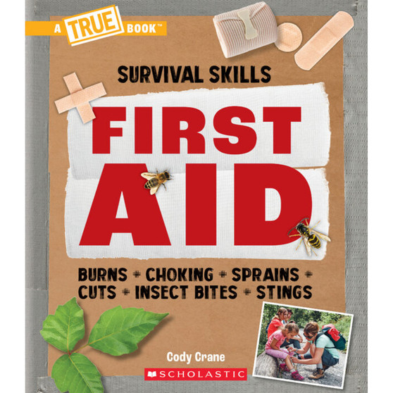 First Aid (A True Book: Survival Skills) - ISBN 9781338853667