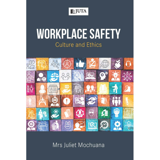 Workplace Safety Culture and Ethics - ISBN 9781485130796