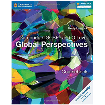 Cambridge IGCSE and O Level Global Perspectives Coursebook - ISBN 9781316611104