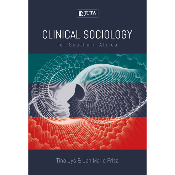 Clinical Sociology for Southern Africa - ISBN 9781485115809