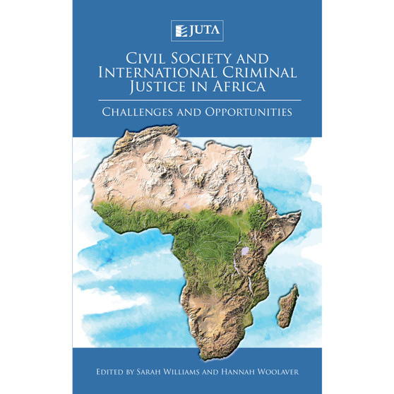 Civil Society and International Criminal Justice in Africa - ISBN 9781485118596