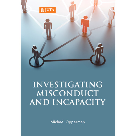 Investigating Misconduct and Incapacity - ISBN 9781485101765