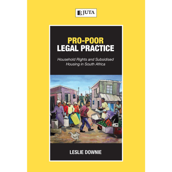 Pro-poor Legal Practice - ISBN 9781485119364