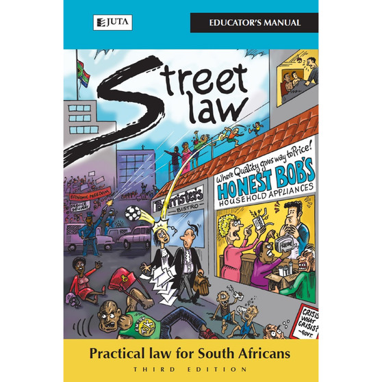 Street Law South Africa - Educator's Manual (3rd edition) - ISBN 9780702185557