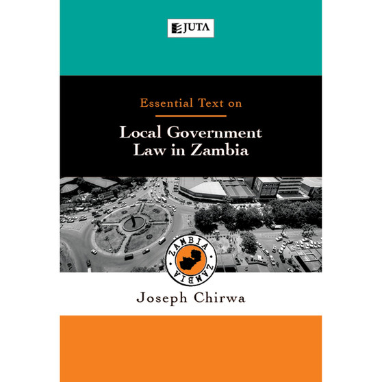 Essential Text on Local Government Law in Zambia - ISBN 9781485136576