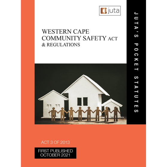 Western Cape Community Safety Act 3 of 2013 & Regulations - ISBN 9781485138839