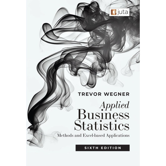 DIGITAL - Applied Business Statistics (6th edition) (WebPDF) - ISBN 9781998963034