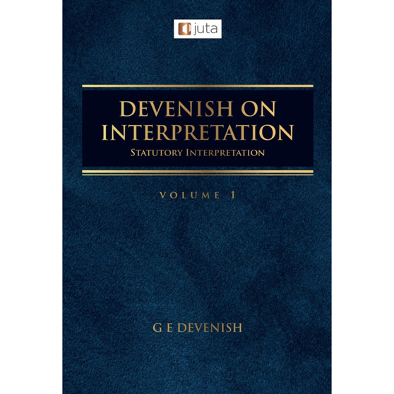 DIGITAL - Devenish on Interpretation Vol 1: Statutory Interpreta (eBook) - ISBN 9781485152712