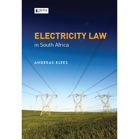 DIGITAL - Electricity Law in South Africa (eBook) - ISBN 9781485109891
