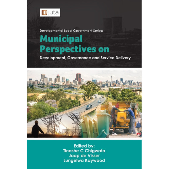 DIGITAL - Municipal Perspectives on Development, Governance and Service Delivery (eBook) - ISBN 9781485139607