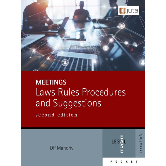 DIGITAL - LegalEase Essential: Meetings - Laws Rules Procure (2nd edition) (eBook) - ISBN 9781485153627
