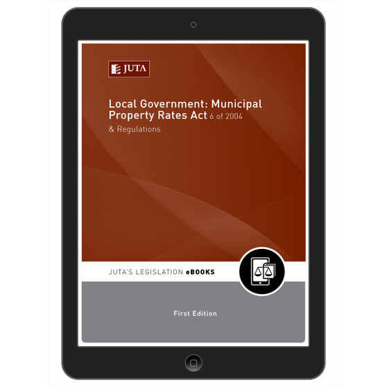 DIGITAL - Municipal Property Rates Act 6 of 2004 & Regulations (eBook) - ISBN 9781485127734