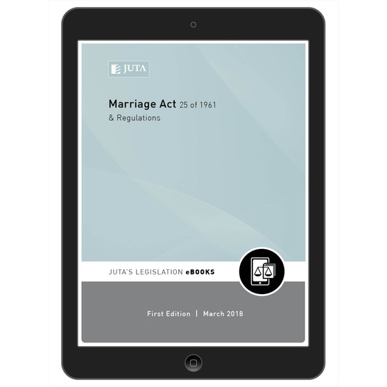 DIGITAL - Marriage Act 25 of 1961 & Regulations (eBook) - ISBN 9781485127413