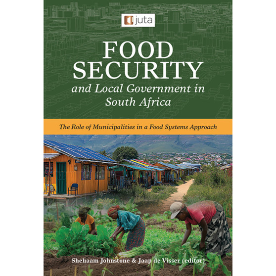 DIGITAL - Food Security and Local Government in South Africa (eBook) - ISBN 9781485155133
