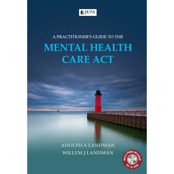 A Practitioner's Guide to the Mental Health Care Act - ISBN 9781485106234