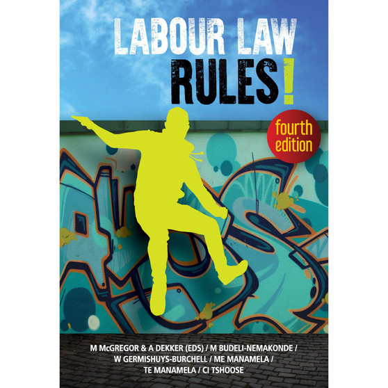 DIGITAL - Labour Law Rules! (4th edition) (eBook) - ISBN 9781928309338