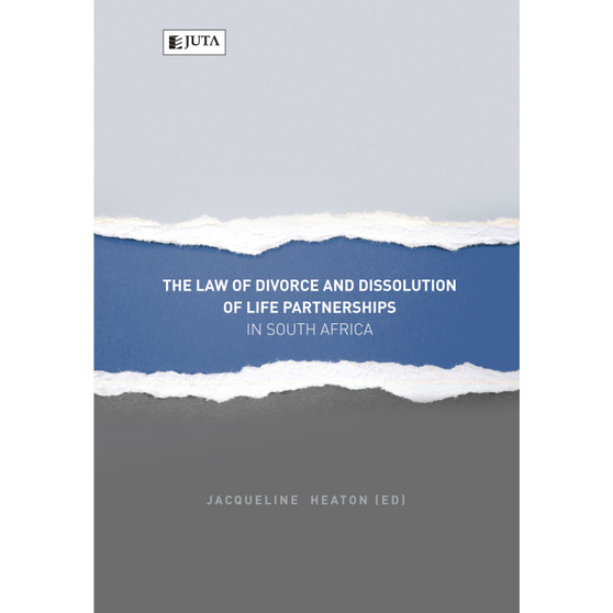 DIGITAL - The Law of Divorce and Dissolution of Life Partnerships in South Africa (eBook) - ISBN 9781485118404