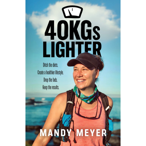 40KGs Lighter - ISBN 9781776443246