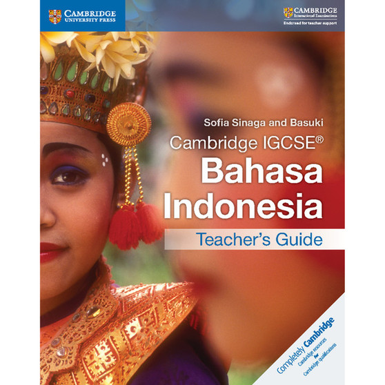 Cambridge IGCSE Bahasa Indonesia Teacher's Guide - ISBN 9781316600092