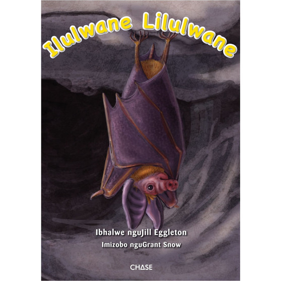 Key Links Big Books - Ilulwane lilulwane (A Bat is a Bat): Shared Reading 2 - ISBN 9781928531289