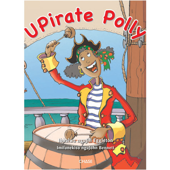 Key Links Big Books - uPirate Polly (Pirate Polly): Shared Reading 2 - ISBN 9781928531319