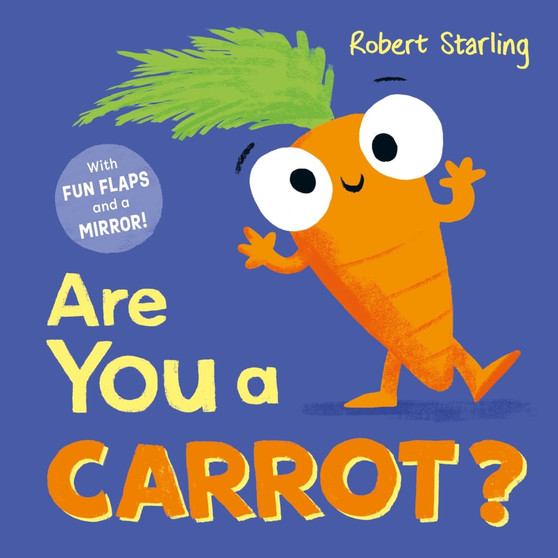 Are You a Carrot?: With Lift-the-Flaps and a Mirror! - ISBN 9781526384188