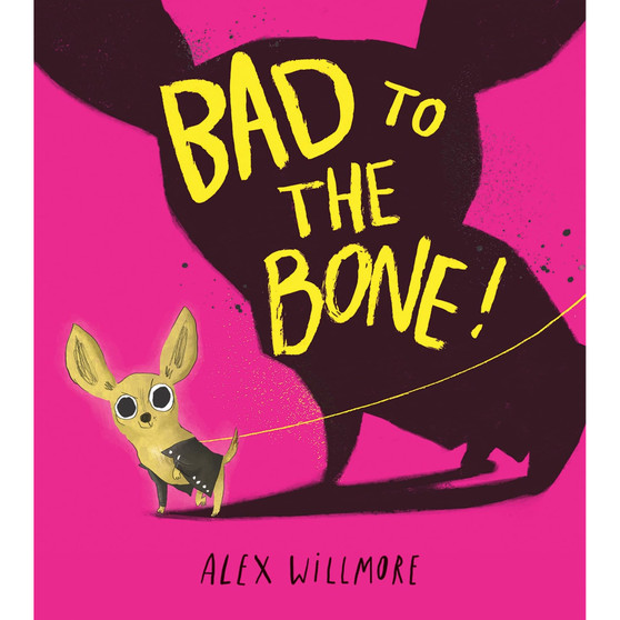 Bad to the Bone: A brilliantly funny rhyming children’s illustrated picture book new for 2026 - ISBN 9780008828462