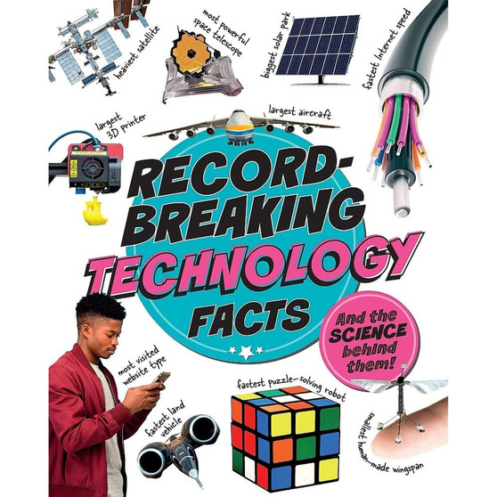 Record-Breaking: Technology Facts: And the science behind them! - ISBN 9781526329721