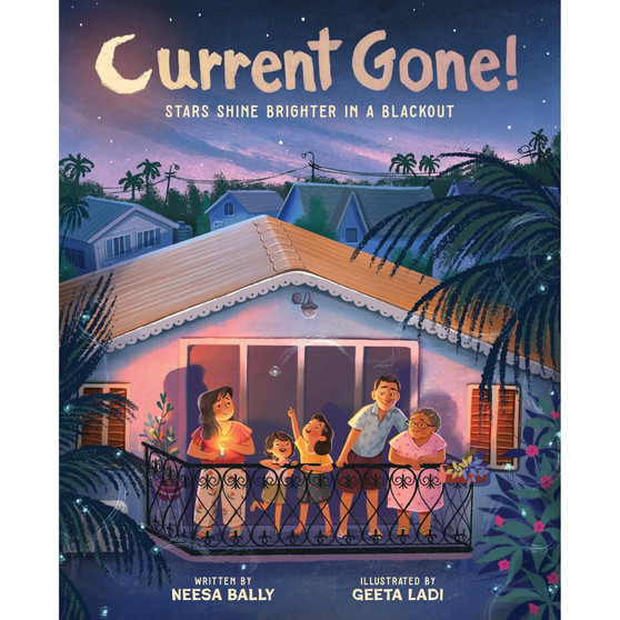 Current Gone!: Stars Shine Brighter in a Blackout (A Picture Book) - ISBN 9781419773693
