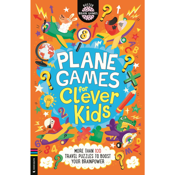 Plane Games for Clever Kids®: More than 100 Anti-Boredom Travel Activities for Airplane Journeys - ISBN 9781837251216