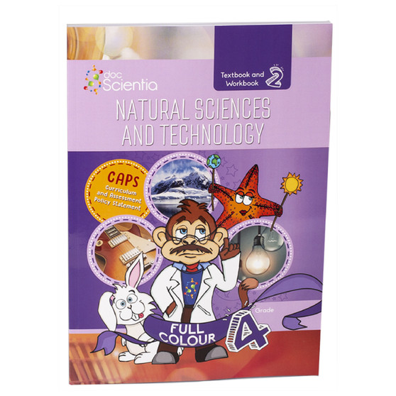 Doc Scientia Grade 4 Natural Sciences and Technology Textbook and Workbook Book 2 (Full Colour) - ISBN 9781928364788
