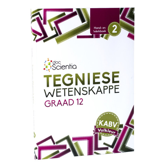 Doc Scientia Graad 12 Tegniese Wetenskappe Hand- en Werkboek Boek 2 (Volkleur) - ISBN 9781776283378