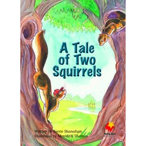 FLYING START A TALE OF TWO SQUIRRELS L21 - ISBN 9781742341293