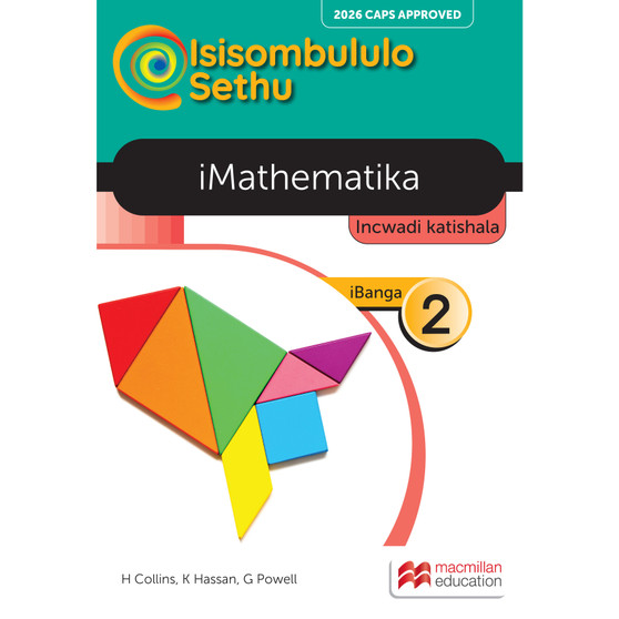 Isisombululo Sethu iMathematika iBanga 2 Incwadi katishala (2026 edition) - ISBN 9781779975379