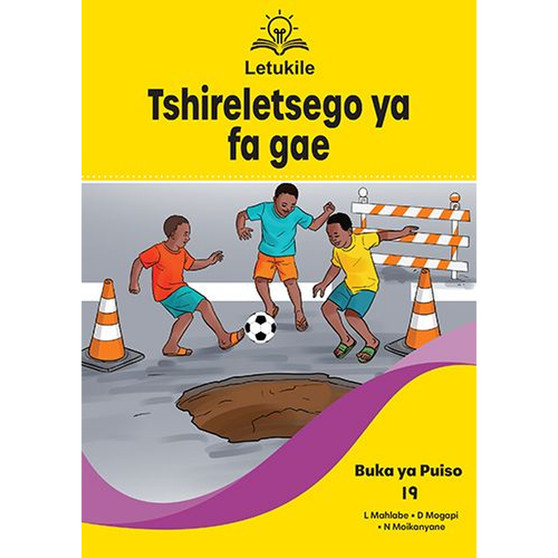 Letukile Setswana Puo ya Gae Grade 1 Reader 19: Tshireletsego ya Fa Gae (2026 edition) - ISBN 9781779977380