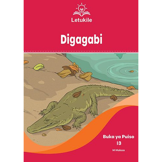 Letukile Setswana Puo ya Gae Grade 3 Reader 13: Digagabi (2026 edition) - ISBN 9781779978349