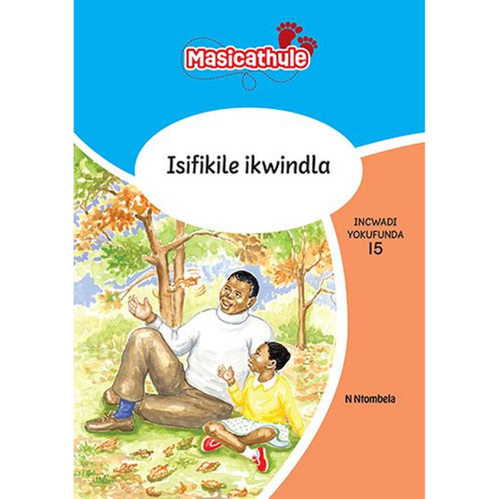 Masicathule isiZulu Ulimi lwasekhaya Grade 1 Reader 15: Isifikile Ikwindla (2026 edition) - ISBN 9781779975812