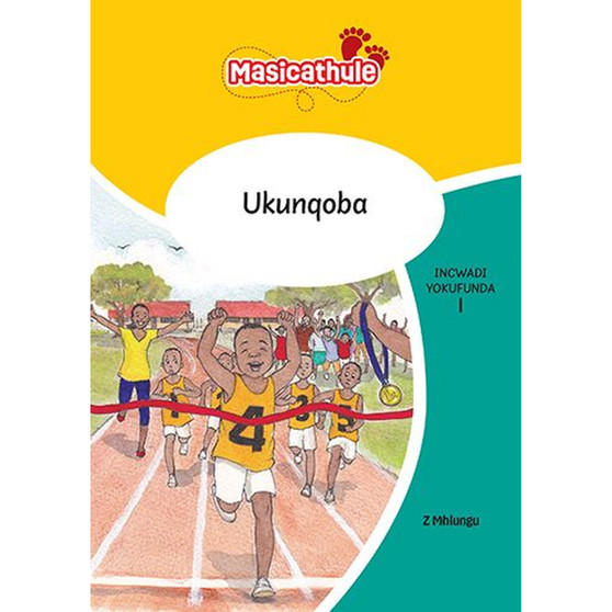 Masicathule isiZulu Ulimi lwasekhaya Grade 2 Reader 1: Ukunqoba (2026 edition) - ISBN 9781779976260